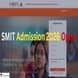 SMIT Admission 2026 Open, Apply at smit.in; Get Direct Link Here